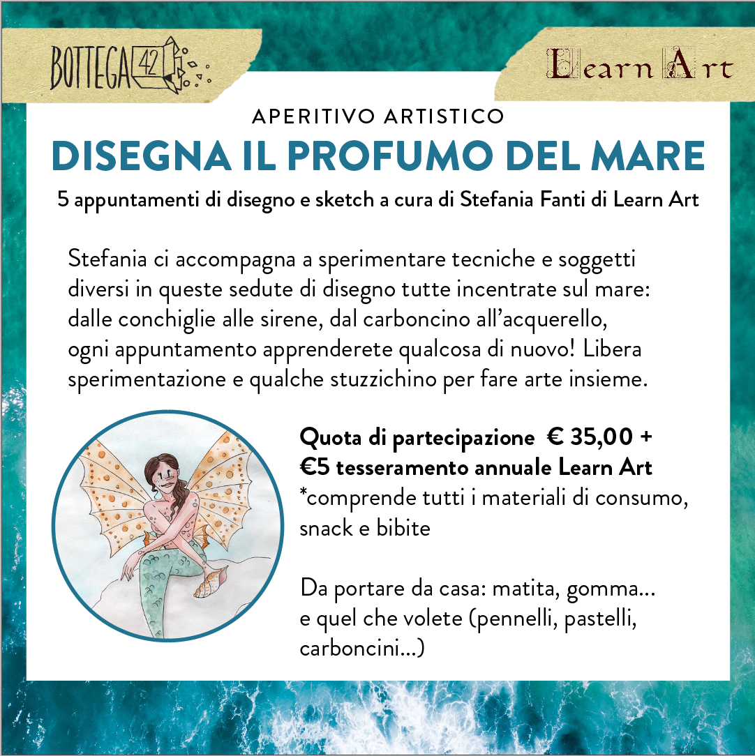 Workshop Disegna il profumo del mare, 20, 22 giugno 2023; 4, 6 e 18 luglio 2023