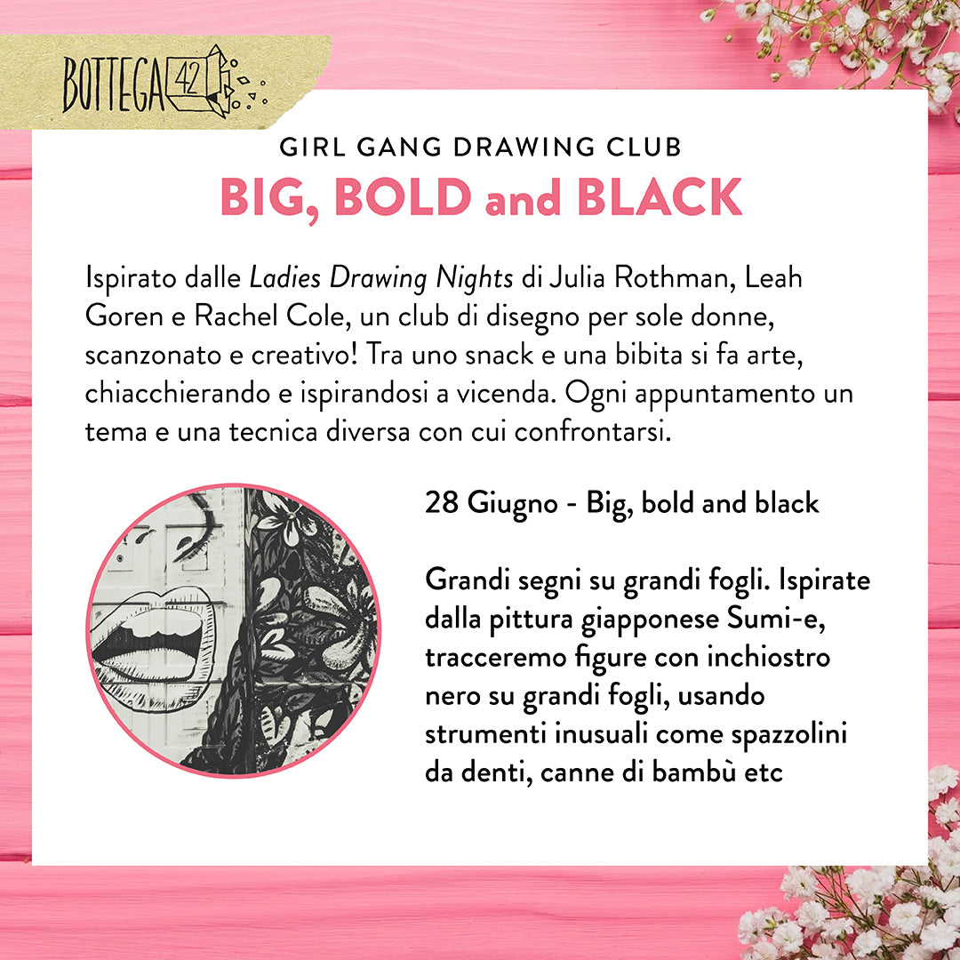 GGDC- Club di disegno al femminile - Big, Bold and Black