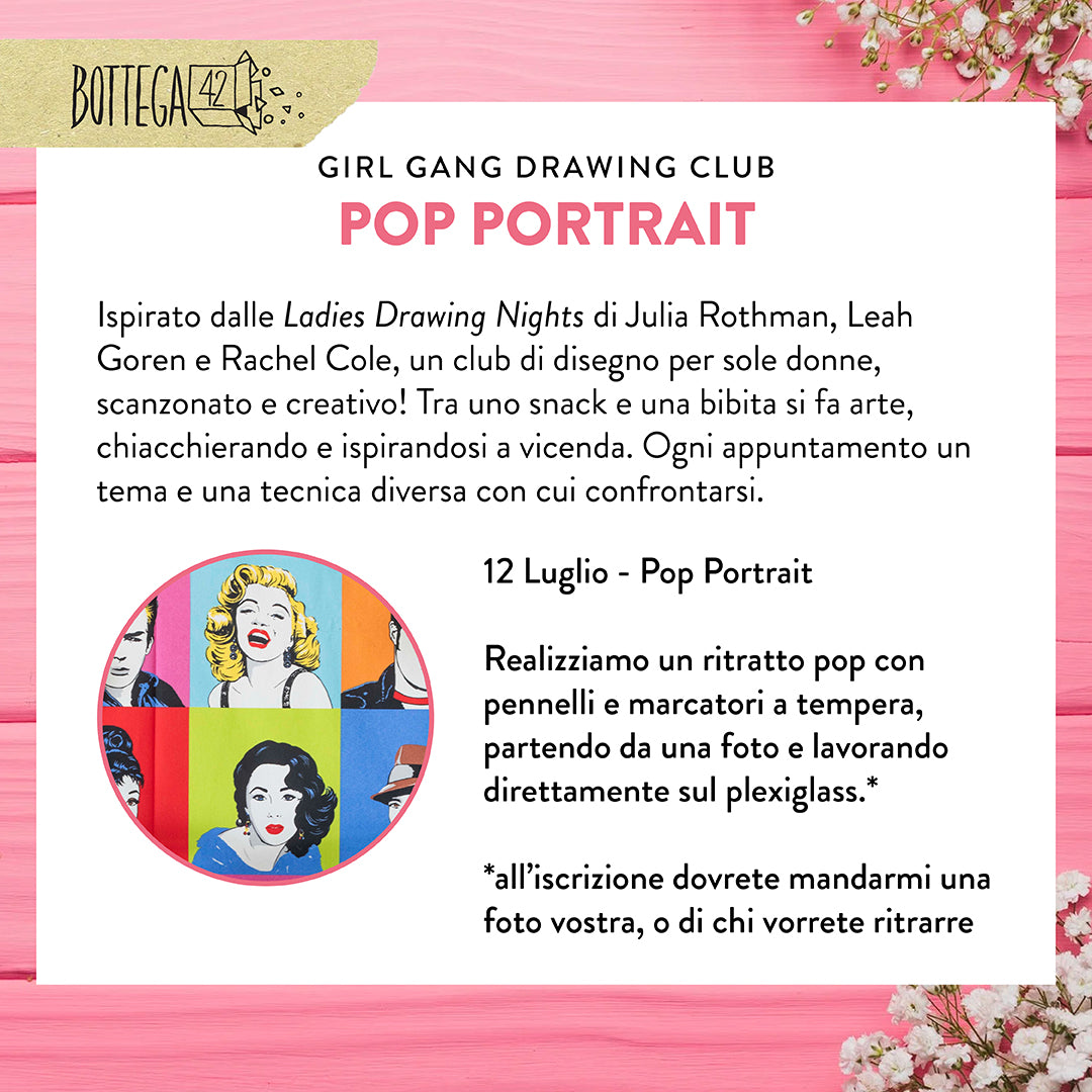 GGDC- Club di disegno al femminile - Pop Portrait- 12 Luglio 2023