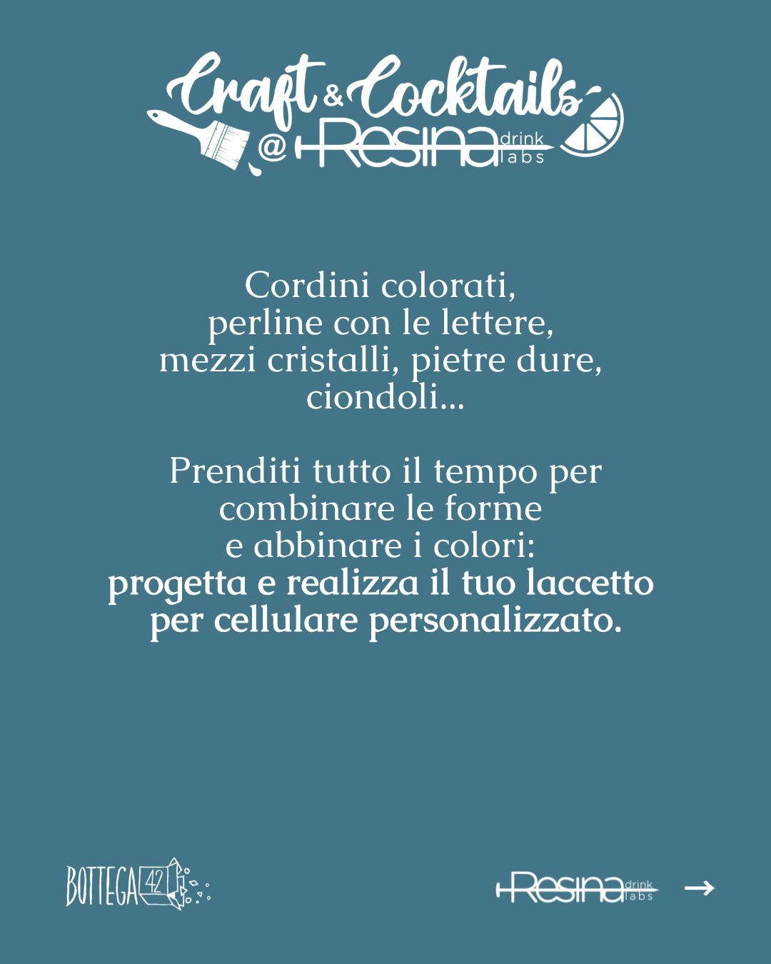 Aperitivo artistico Resina Craft And Cocktails -Cordino per cellulare con perline - 17/06/2026
