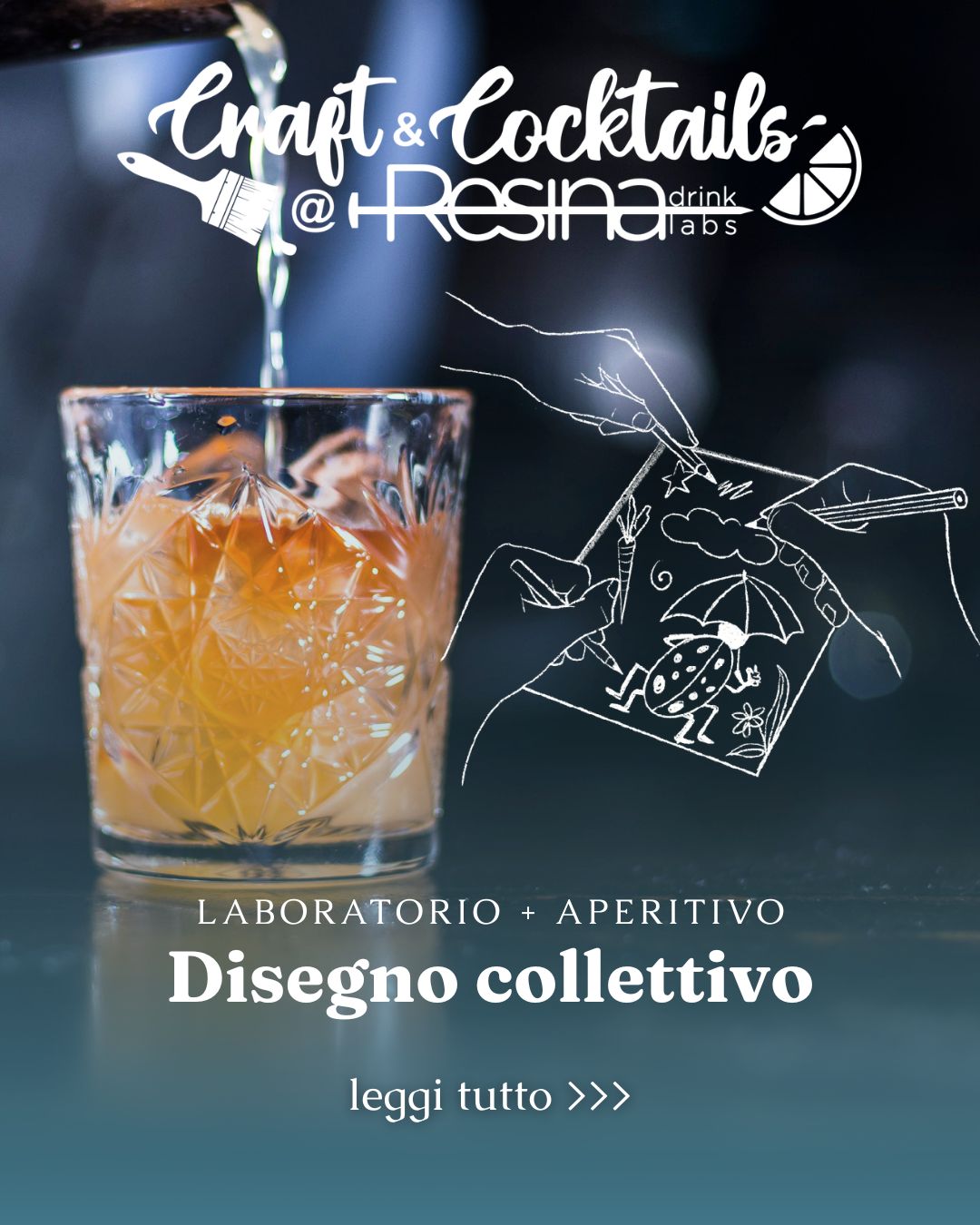 Aperitivo artistico Resina Craft And Cocktails -Disegno collettivo - 01/07/2026