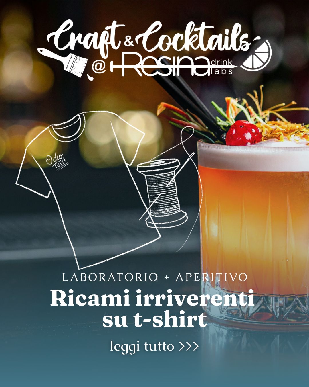 Aperitivo artistico Resina Craft And Cocktails - Ricami irriverenti su t-shirt - 29/07/2026