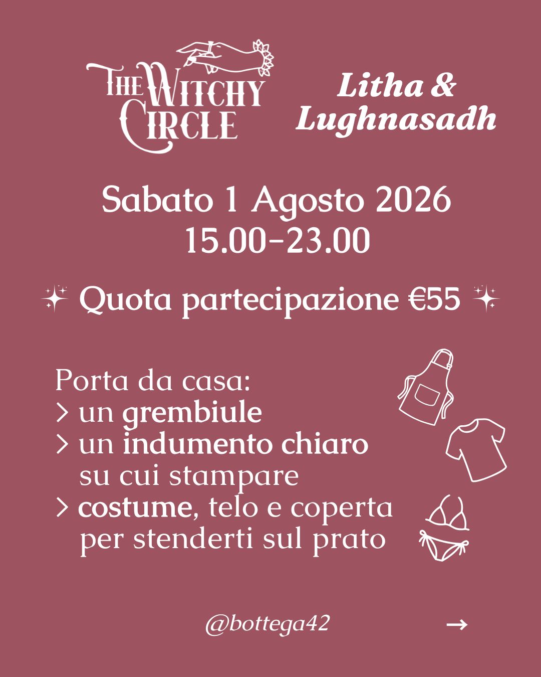 Witchy Circle - Litha e Lughnasadh, 1 agosto 2026 ed. speciale lab + cinema
