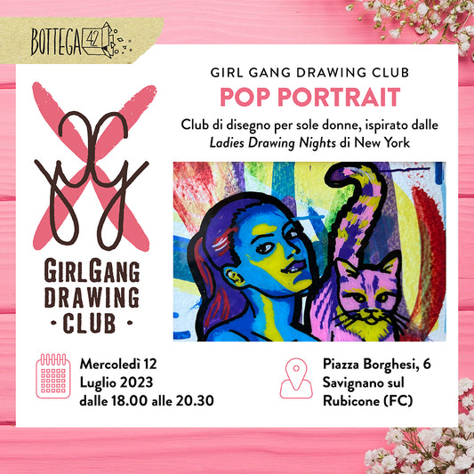 GGDC- Club di disegno al femminile - Pop Portrait- 12 Luglio 2023