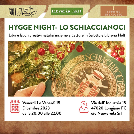 WS Hygge Night - Lo Schiaccianoci, 1 e 15 dicembre 2023
