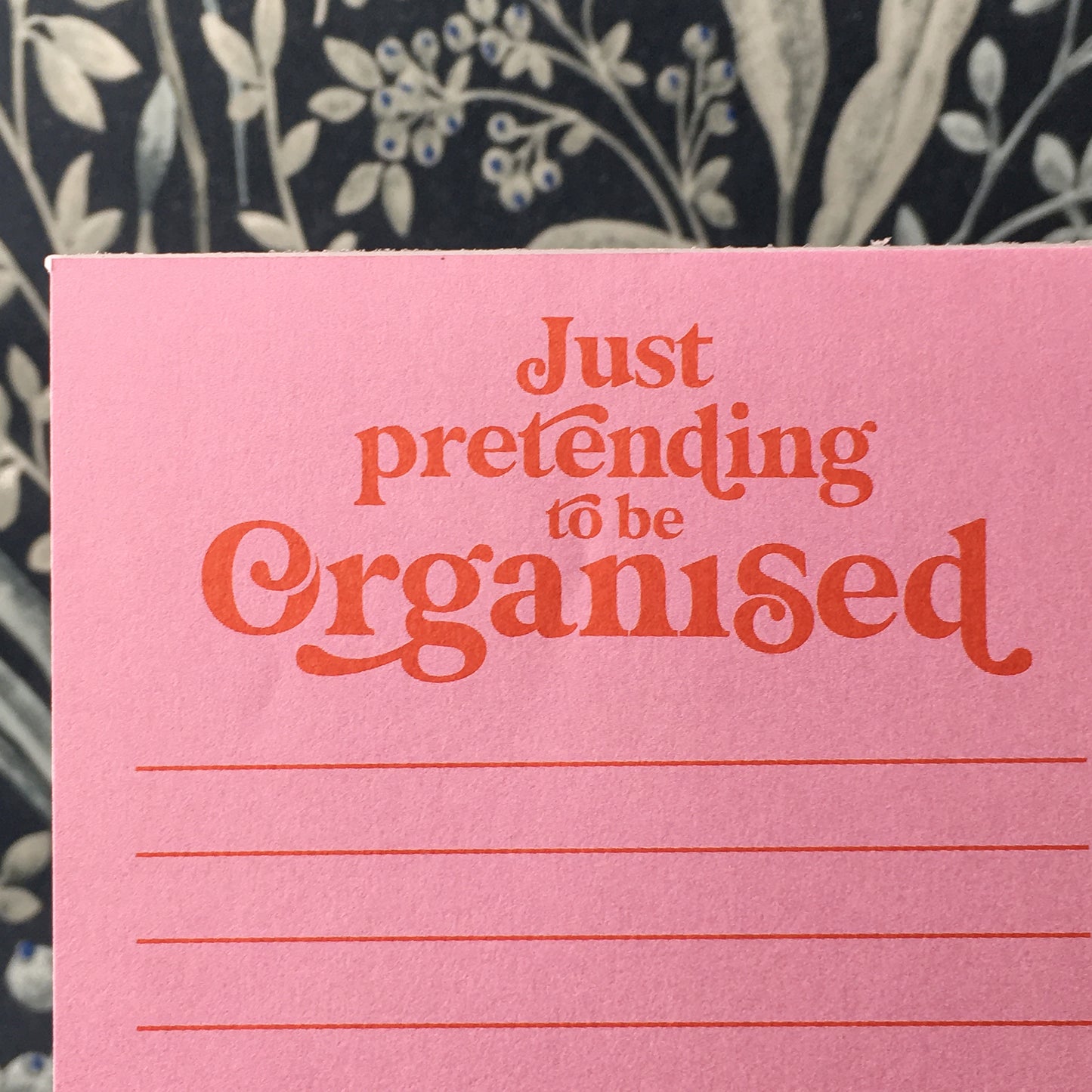 Block notes appunti lungo "Just Pretending To Be Organised"